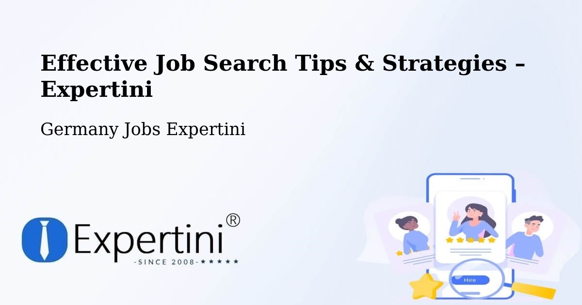 Job Search Tips & Strategies for Job Seekers – Wang - Wang, Germany Jobs Expertini