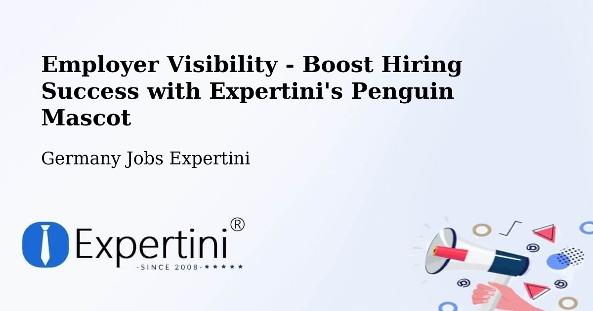 Employer Visibility Strategy – Wang - Germany Jobs Expertini